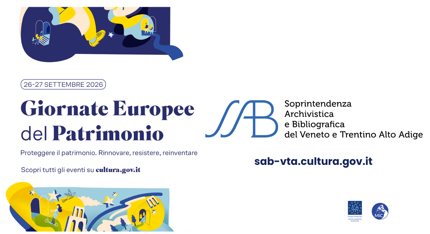 Programma delle Giornate Europee del Patrimonio della Soprintendenza archivistica e bibliografica del Veneto e Trentino Alto Adige